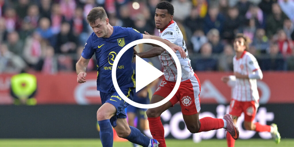 ไฮไลท์ลาลีกา สเปน: ลาลีกา สเปน คิโรน่า 0-3 แอตเลติโก้ มาดริด | นำเร็ว-สำรองยิง-โอบลัคเซฟพาทีมคลีนชีต